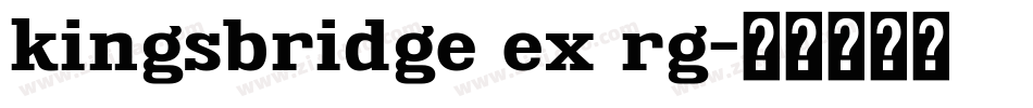 kingsbridge ex rg字体转换